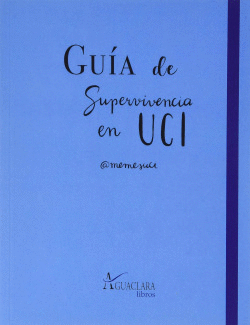 GU�A DE SUPERVIVIENCIA EN UCI
