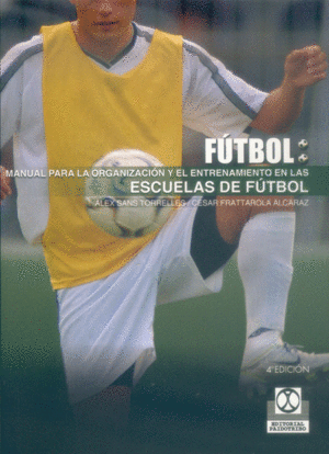 MANUAL PARA LA ORGANIZACI�N Y EL ENTRENAMIENTO EN LAS ESCUELAS DE F�TBOL