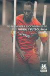DOSCIENTAS 50  ACTIVIDADES DE F�TBOL Y F�TBOL SALA