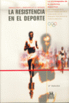 RESISTENCIA EN EL DEPORTE, LA