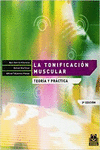 TONIFICACI�N MUSCULAR. TEOR�A Y PR�CTICA, LA
