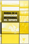 MANUAL DE LA ORGANIZACIN INSTITUCIONAL DEL DEPORTE