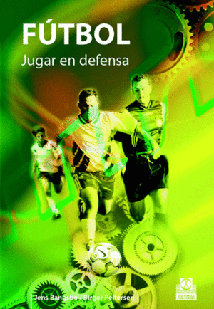 F�TBOL. JUGAR EN DEFENSA