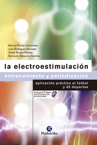 ELECTROESTIMULACIN, LA. ENTRENAMIENTO Y PERIODIZACIN (COLOR)-LIBRO+CD-