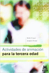 ACTIVIDADES DE ANIMACIN PARA LA TERCERA EDAD