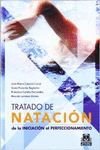 TRATADO DE NATACIN. DE LA INICIACIN AL PERFECCIONAMIENTO