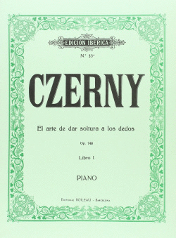 EL ARTE DAR SOLTURA A LOS DEDOS OP.740 VOL.I