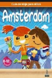 GUIA DE VIAJE PARA NI�OS AMSTERDAM