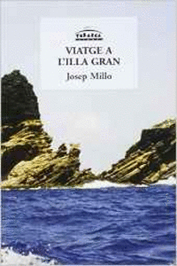 VIATGE A L' ILLA GRAN