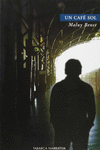 UN CAF� SOL