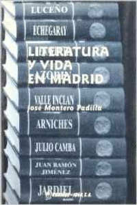 LITERATURA Y VIDA EN MADRID