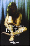 CUATRO RAMAS DE BOJ
