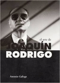 EL ARTE DE JOAQU�N RODRIGO