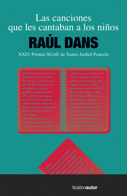 LAS CANCIONES QUE LES CANTABAN A LOS NI�OS