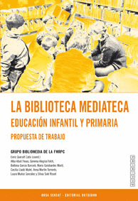LA BIBLIOTECA MEDIATECA. EDUCACI�N INFANTIL Y PRIMARIA