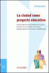 LA CIUDAD COMO PROYECTO EDUCATIVO