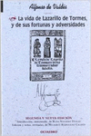LA VIDA DE LAZARILLO DE TORMES, Y DE SUS FORTUNAS Y ADVERSIDADES