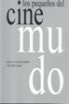 LOS PEQUE�OS DEL CINE MUDO