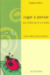JUGAR A PENSAR CON NI�OS DE 3 A 4 A�OS