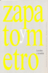 ZAPATO Y METRO