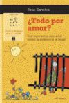 �TODO POR AMOR?