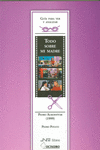 TODO SOBRE MI MADRE. DE PEDRO ALMOD�VAR (1999)