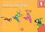 VAMOS CRECIENDO 5 A�OS (EDUCACI�N EN VALORES)
