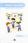 VAMOS CRECIENDO, 1 EDUCACIN PRIMARIA