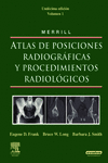 MERRILL. ATLAS DE POSICIONES RADIOGRFICAS Y PROCEDIMIENTOS RADIOLGICOS, 3 VOLS