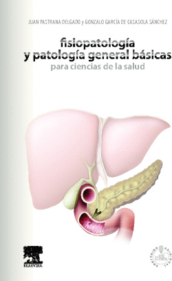FISIOPATOLOGIA Y PATOLOGIA GENERAL