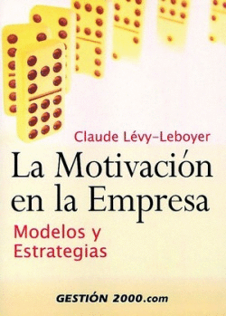 LA MOTIVACI�N EN LA EMPRESA