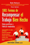 1001 FORMAS DE RECOMPENSAR EL TRABAJO BIEN HECHO