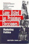 GANE USTED LAS PR�XIMAS ELECCIONES