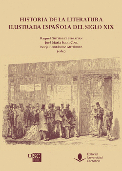 HISTORIA DE LA LITERATURA ILUSTRADA ESPAOLA DEL SIGLO XIX