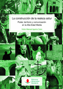 LA CONSTRUCCI�N DE LA REALEZA ASTUR