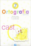 ORTOGRAF�A, 4 EDUCACI�N PRIMARIA. CUADERNO 7