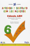 APRENDO Y DISFRUTO CON LOS N�MEROS. C�LCULO ABN 6