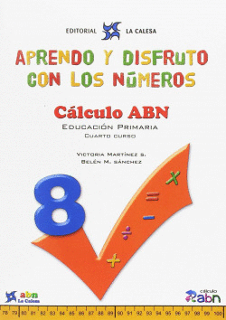 APRENDO Y DISFRUTO CON LOS NUMEROS 8 C.ABN 16