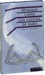 LAS CASETAS DE BA�O