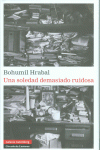 UNA SOLEDAD DEMASIADO RUIDOSA