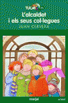 L?ALCALDET I EL SEUS COL�LEGUES
