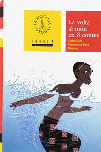 LA VOLTA AL M�N EN 8 CONTES
