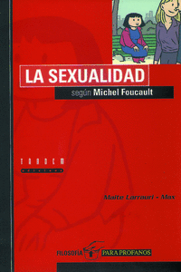 LA SEXUALIDAD SEGN MICHEL FOUCAULT