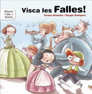 VISCA LES FALLES!