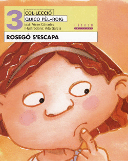 ROSEGO S'ESCAPA (VAL) - QUICO PELL-ROIG
