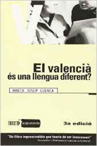 EL VALENCI S UNA LLENGUA DIFERENT?