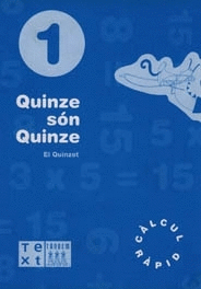 QUINZE S�N QUINZE. QUADERN 1