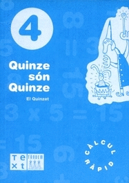 QUINZE S�N QUINZE. QUADERN 4