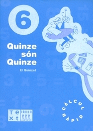 QUINZE S�N QUINZE. QUADERN 6