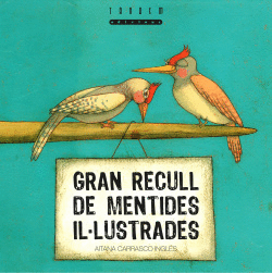 GRAN RECULL DE MENTIDES IL�LUSTRADES